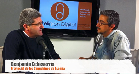 Religión digital entrevista a Benjamín Echeverría, Provincial de Capuchinos de España